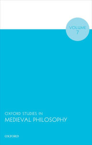 Title: Oxford Studies in Medieval Philosophy Volume 7, Author: Robert Pasnau