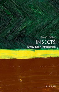 Title: Insects: A Very Short Introduction, Author: Simon Leather