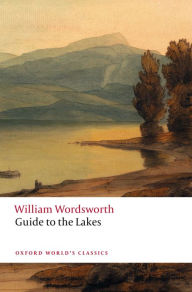 Title: Guide to the Lakes, Author: William Wordsworth