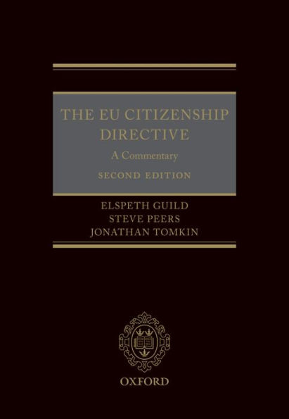 The EU Citizenship Directive: A Commentary