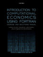 Introduction to Computational Economics Using Fortran: Exercise and Solutions Manual