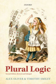 Title: Plural Logic: Second Edition, Revised and Enlarged, Author: Alex Oliver