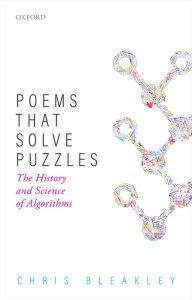 Title: Poems That Solve Puzzles: The History and Science of Algorithms, Author: Chris Bleakley