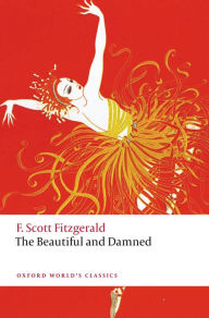 Title: The Beautiful and Damned, Author: F. Scott Fitzgerald