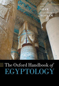 Title: The Oxford Handbook of Egyptology, Author: Ian Shaw