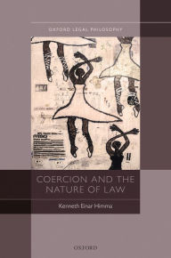 Title: Coercion and the Nature of Law, Author: Kenneth Einar Himma