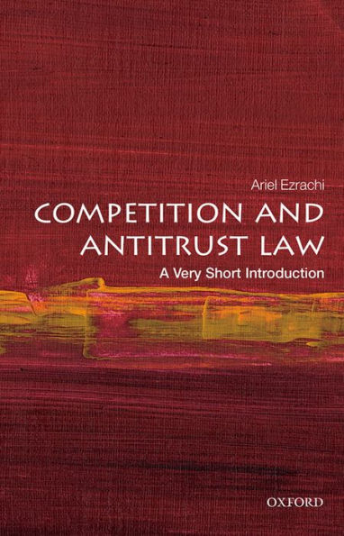 Competition and Antitrust Law: A Very Short Introduction