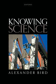 Title: Knowing Science, Author: Alexander Bird