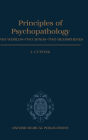 Principles of Psychopathology: Two Worlds - Two Minds - Two Hemispheres / Edition 1