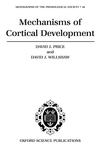 Mechanisms of Cortical Development / Edition 1