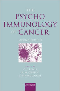 Title: The Psychoimmunology of Cancer / Edition 2, Author: J. Barraclough