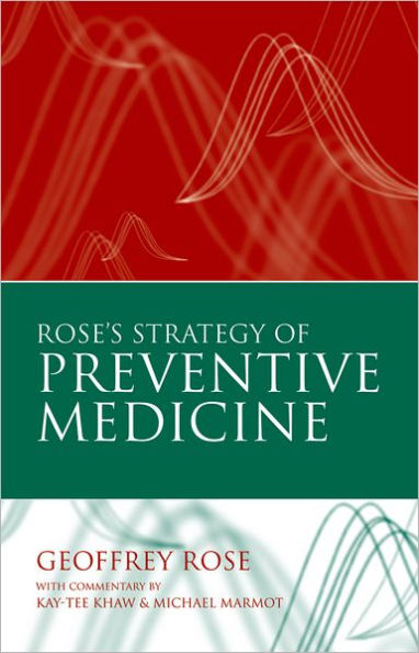 Rose's Strategy of Preventive Medicine / Edition 2