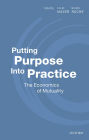 Putting Purpose Into Practice: The Economics of Mutuality