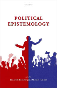 Title: Political Epistemology, Author: Elizabeth Edenberg