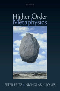 Title: Higher-Order Metaphysics, Author: Peter Fritz