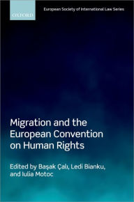 Title: Migration and the European Convention on Human Rights, Author: OUP Oxford