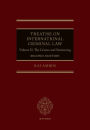 Treatise on International Criminal Law: Volume II: The Crimes and Sentencing