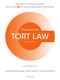 Title: Tort Law Concentrate: Law Revision and Study Guide, Author: Carol Brennan