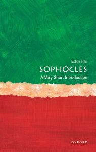 Title: Sophocles: A Very Short Introduction, Author: Edith Hall