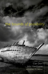 Title: The Bounds of Possibility: Puzzles of Modal Variation, Author: Cian Dorr