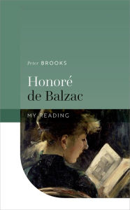 Title: Honoré de Balzac, Author: Peter Brooks