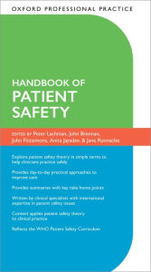 Title: Oxford Professional Practice: Handbook of Patient Safety, Author: Peter Lachman