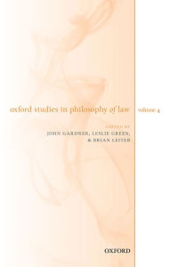 Title: Oxford Studies in Philosophy of Law Volume 4, Author: John Gardner