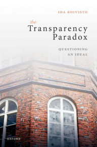Title: The Transparency Paradox, Author: Ida Koivisto