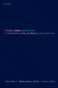 Title: Smart Legal Contracts: Computable Law in Theory and Practice, Author: Jason Allen