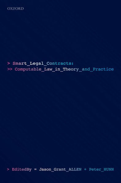 Smart Legal Contracts: Computable Law in Theory and Practice