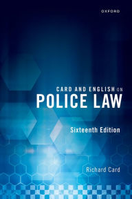Title: Card and English on Police Law, Author: Richard Card