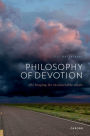 Philosophy of Devotion: The Longing for Invulnerable Ideals