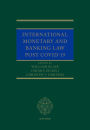 International Monetary and Banking Law post COVID-19