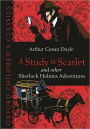 A Study in Scarlet & Other Sherlock Holmes Adventures