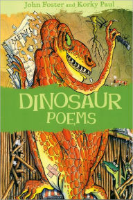 Title: Dinosaur Poems, Author: John Foster