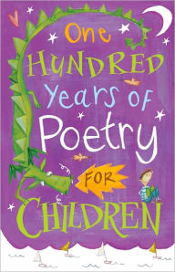 Title: One Hundred Years of Poetry: For Children, Author: Michael Harrison