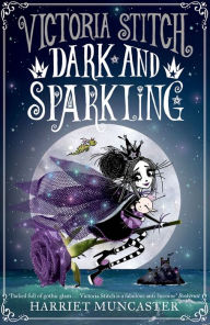 Download free essay book Victoria Stitch: Dark and Sparkling by Harriet Muncaster 9780192783707  (English literature)