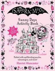 Free downloadable audiobook Isadora Moon: Sunny Days Activity Book 9780192785817 RTF PDB (English Edition) by Harriet Muncaster