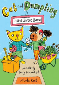 Title: Cat and Dumpling: Home Sweet Home, Author: Nicola Kent