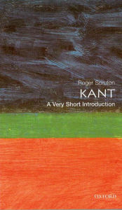 Title: Kant: A Very Short Introduction / Edition 2, Author: Roger Scruton