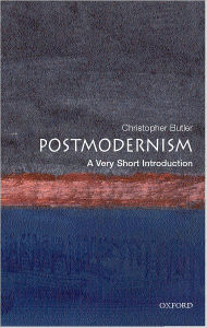 Title: Postmodernism: A Very Short Introduction, Author: Christopher Butler