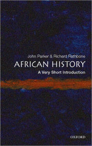 Title: African History: A Very Short Introduction, Author: John Parker