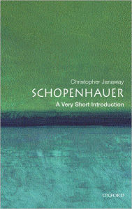 Title: Schopenhauer: A Very Short Introduction, Author: Christopher Janaway