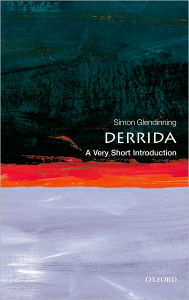 Title: Derrida: A Very Short Introduction, Author: Simon Glendinning