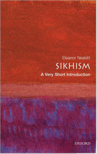 Title: Sikhism: A Very Short Introduction (Very Short Introductions Series), Author: Eleanor Nesbitt