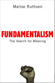 Title: Fundamentalism: The Search For Meaning, Author: Malise Ruthven