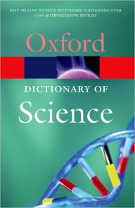 Title: A Dictionary of Science (Oxford Paperback Reference Series) / Edition 5, Author: John Daintith