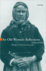 Title: An Old Woman's Reflections, Author: Peig Sayers