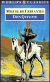 Title: Don Quixote (AKA Don Quixote de la Mancha), Author: Miguel de Cervantes Saavedra