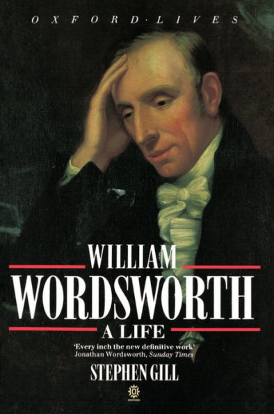 William Wordsworth: A Life